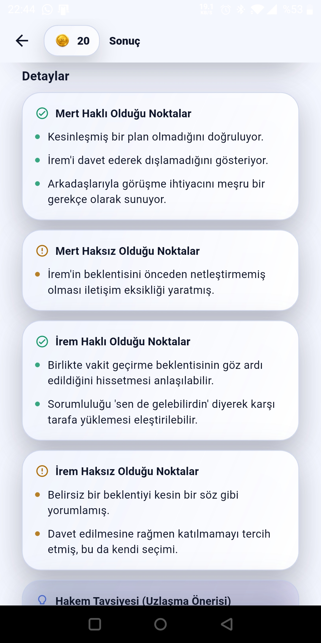 Kim Haklı? detaylı sonuç kartları ve hakim tavsiyesi